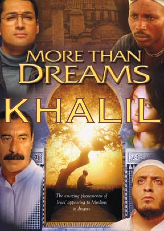 au dela du reve film chretien KHALIL