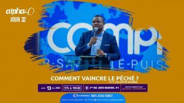 Comment vaincre le péché ? Alpha 40 Jour 32 Papa CELESTIN BOMBA 13 février 2020