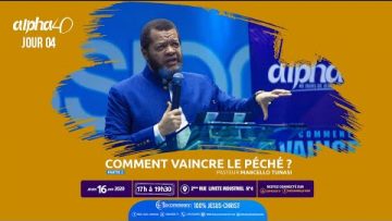 Comment vaincre le péché ? (Partie 2) ALPHA 40 [Jour 4] Pasteur MARCELLO TUNASI. le 16 janvier 2020