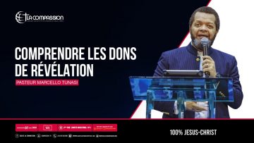 Comprendre les dons de révélation. Pasteur MARCELLO TUNASI culte du 7 juin 2020