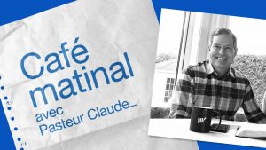café matinal pasteur claude