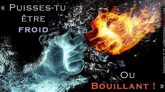 les 3 commandements de la tiedeur article cblog chretien soyez bouillant