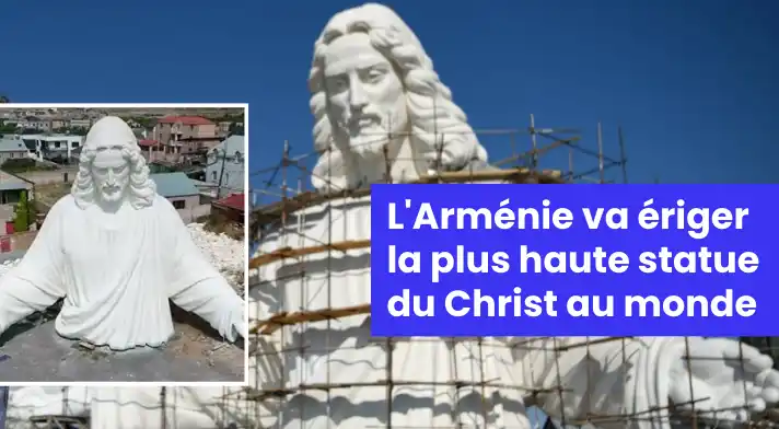 L'Arménie va ériger la plus haute statue du Christ au monde
